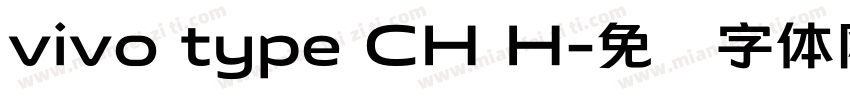 vivo type CH H字体转换